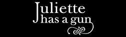 Juliette has a gun