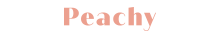 Peachy
