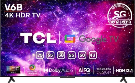 טלוויזיה חכמה "58  TCL טי.סי.אל דגם 58V6B