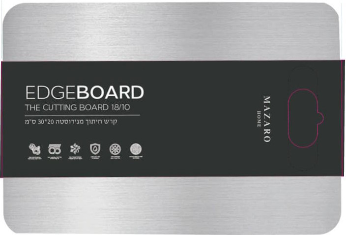 קרש חיתוך נירוסטה EDGE MAZARO HOME 30X20cm