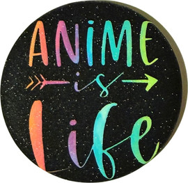 Anime Market סיכת Anime is Life מנצנצת 58 מ”מ – סיכות אספנות לאנימה