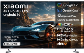XIAOMI טלוויזיה חכמה 65" Xiaomi MiniLED 4K שיאומי TV S Pro MiniLED 65 (2026) L65MB-SME