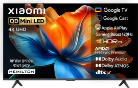 XIAOMI טלוויזיה ''75 QD-Mini LED 4K שיאומי דגם Xiaomi TV S Mini